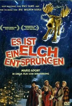 Es ist ein Elch entsprungen