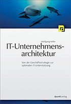 IT-Unternehmensarchitektur - Keller, Wolfgang