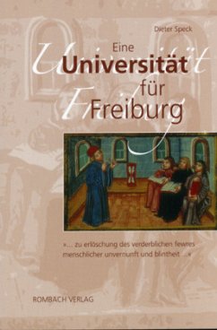 Eine Universität für Freiburg - Speck, Dieter