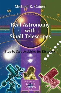 Real Astronomy with Small Telescopes - Gainer, Michael