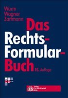 Das Rechtsformularbuch - Wurm, Carl / Wagner, Hermann / Zartmann, Hugo