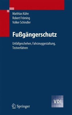 Fußgängerschutz - Kühn, Matthias;Fröming, Robert;Schindler, Volker