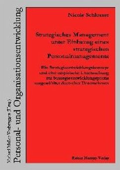 Strategisches Management unter Einbezug eines strategischen Personalmanagements - Schlosser, Nicole