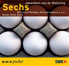 Sechs, 1 Audio-CD - Wetering, Janwillem van de