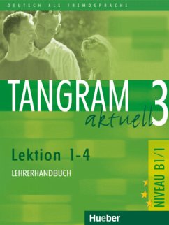 Lehrerhandbuch, Lektion 1-4 / Tangram aktuell 3