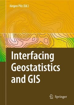 Interfacing Geostatstics and GIS - Pilz, Jürgen (ed.)