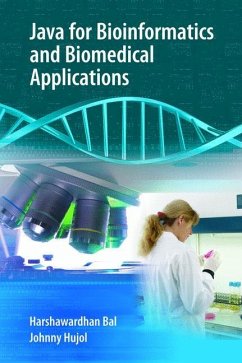 Java for Bioinformatics and Biomedical Applications - Bal, Harshawardhan;Hujol, Johnny