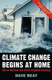 Climate Change Begins at Home: Life on the Two-Way Street of Global Warming