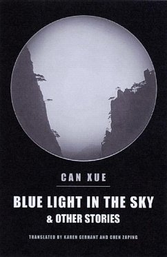 Blue Light in the Sky & Other Stories - Xue, Can