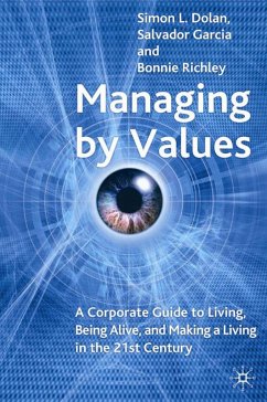 Managing by Values - Dolan, Simon L.;Garcia, Salvador;Richley, Bonnie