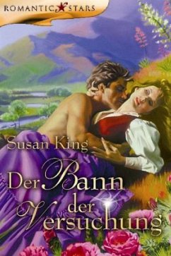 Der Bann der Versuchung - King, Susan