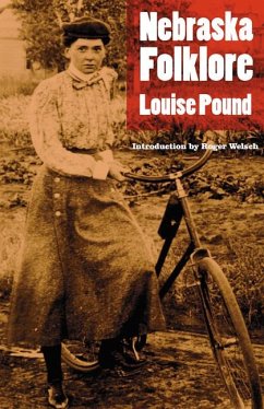 Nebraska Folklore - Pound, Louise