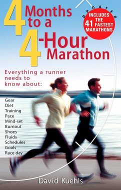 Four Months to a Four-Hour Marathon - Kuehls, Dave