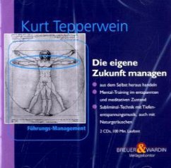 Die eigene Zukunft managen - Tepperwein, Kurt