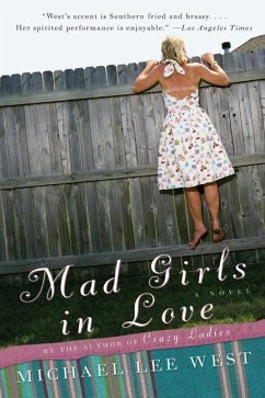 Mad Girls in Love - West, Michael L.