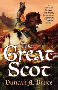 The Great Scot - Bruce, Duncan A.