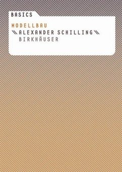 Basics Modellbau - Schilling, Alexander