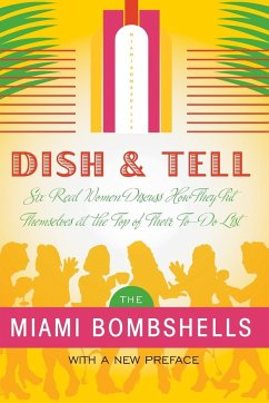 Dish and Tell - Miami, Bombshells