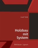 Holzbau mit System