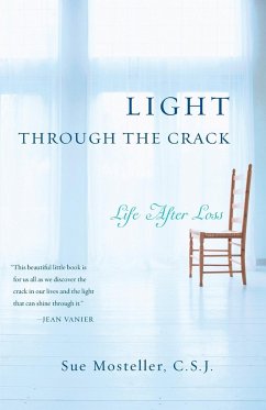 Light Through the Crack - Mosteller, Sue