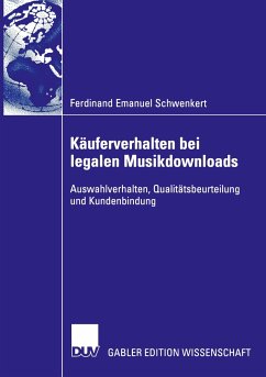 Käuferverhalten bei legalen Musikdownloads - Schwenkert, Ferdinand E.