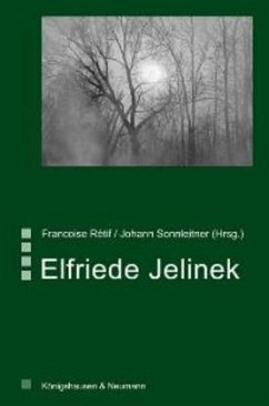 Elfriede Jelinek - Rétif, Françoise / Sonnleitner, Johann (Hgg.)