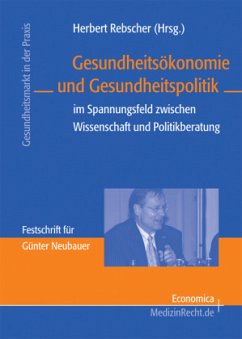 Gesundheitsökonomie und Gesundheitspolitik - Rebscher, Herbert (Hrsg.)