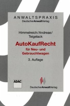 AutoKaufRecht - Himmelreich, Klaus; Andreae, Martin; Teigelack, Lenhard