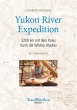 Yukon River Expedition - Bild 1