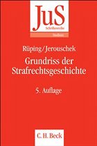 Grundriß der Strafrechtsgeschichte - Rüping, Hinrich / Jerouschek, Günter