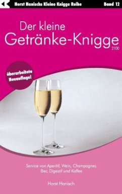 Der kleine Getränke-Knigge 2100 - Hanisch, Horst