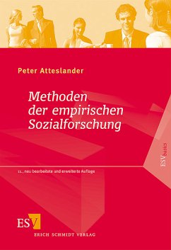 Methoden der empirischen Sozialforschung - Atteslander, Peter / Cromm, Jürgen (Bearb.) / Grabow, Busso / Klein, Harald / Maurer, Andrea / Siegert, Gabriele