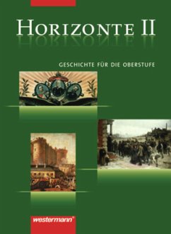 Horizonte - Geschichte für die Oberstufe / Horizonte - Geschichte für die Oberstufe (3-bändige Ausgabe) Bd.2 - Bahr, Frank;Banzhaf, Adalbert;Rumpf, Leonhard