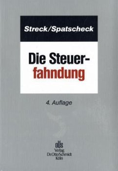 Die Steuerfahndung - Spatscheck, Rainer;Streck, Michael