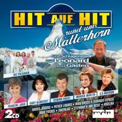 Cover Hit auf Hit rund ums Matterhorn - Eine Schlagerreise mit Leonard und Gästen