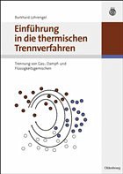 Einführung in die thermischen Trennverfahren - Lohrengel, Burkhard Einführung in die thermischen Trennverfahren - Lohrengel, Burkhard