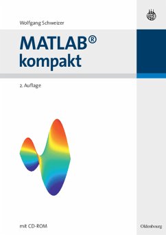 MATLAB kompakt - Schweizer, Wolfgang