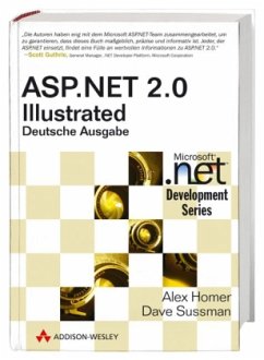 ASP.NET 2.0 Illustrated, Deutsche Ausgabe - Homer, Alex; Sussman, David