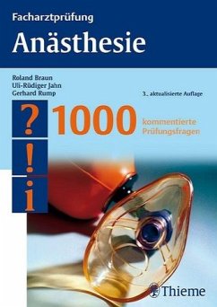 Facharztprüfung Anästhesie - Braun, Roland / Jahn, Uli / Rump, Gerhard