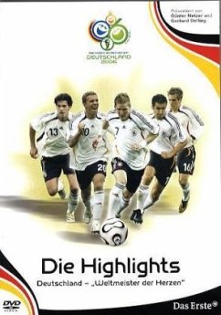 Cover FIFA WM 2006 - Die Highlights: Deutschland - Weltmeister der Herzen