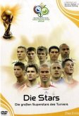 FIFA WM 2006 - Die Stars: Die großen Superstars des Turniers