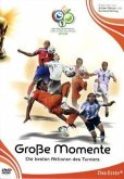 FIFA WM 2006 - Große Momente: Die besten Aktionen des Turniers