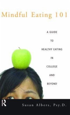 Mindful Eating 101 - Albers, Psy.D., Susan