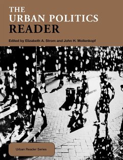 The Urban Politics Reader - Mollenkopf, John H / Strom, Elizabeth A (eds.)