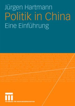 Politik in China - Hartmann, Jürgen