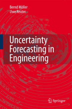 Uncertainty Forecasting in Engineering - Möller, Bernd;Reuter, Uwe