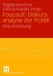 Foucault: Diskursanalyse der Politik - Bild 1