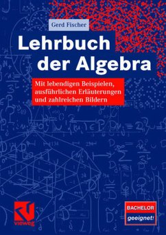 Einführung in die Algebra - Fischer, Gerd