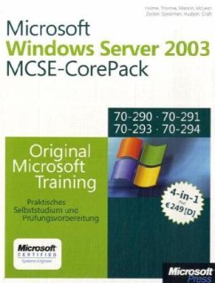 Microsoft Windows Server 2003 MCSE-CorePack, 4 Bde. m. 2 CD-ROMs - Holme, Thomas, Mackin, McLean, Zacker, Spealman, Hudson, Craft