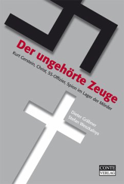 Der ungehörte Zeuge - Gräbner, Dieter; Weszkalnys, Stefan